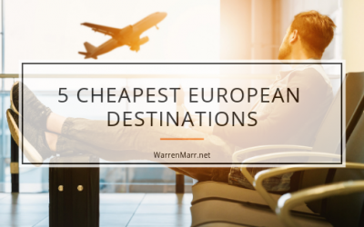 5 Cheapest European Destinations