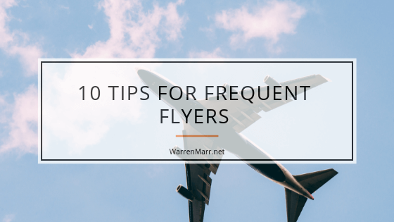 10 Tips for Frequent Flyers